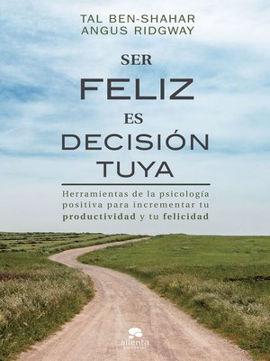 cover image of Ser feliz es decisión tuya